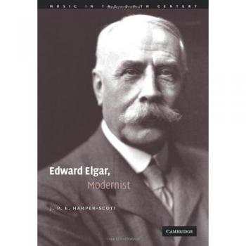 Edward Elgar, Modernist
