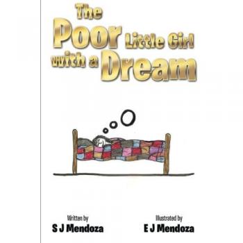 The Poor Little Girl with a Dream
