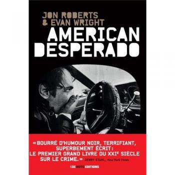 American Desperado : Une vie dans la mafia, le trafic de cocaïne et les services secrets