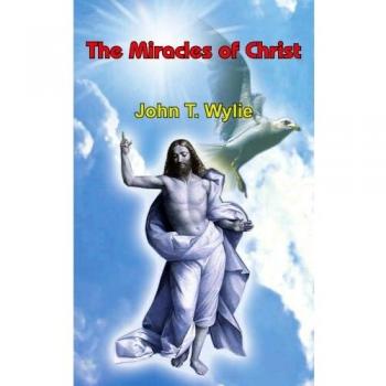 The miracles of christ paperback