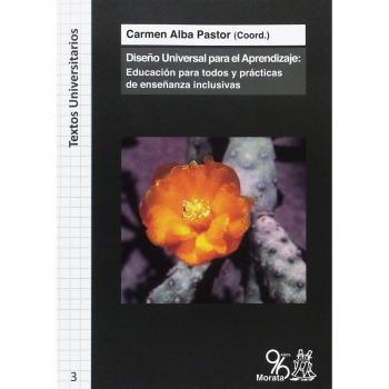 Diseño Universal para el Aprendizaje: Educación para todos y prácticas de Enseñanza Inclusivas.