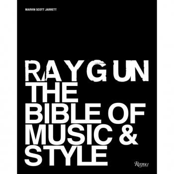 Ray Gun The Bible of Music and Style /anglais