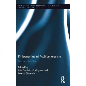Philosophies Of Multiculturalism