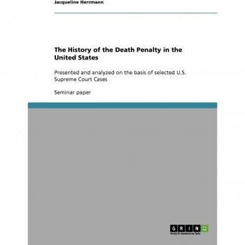 The History of the Death Penalty in the United States