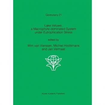 Lake Veluwe a Macrophyte-dominated System under Eutrophication Stress