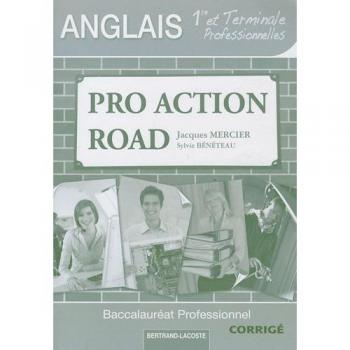 LIVRE DU PROFESSEUR PRO ACTION ROAD 1RE TER PROF