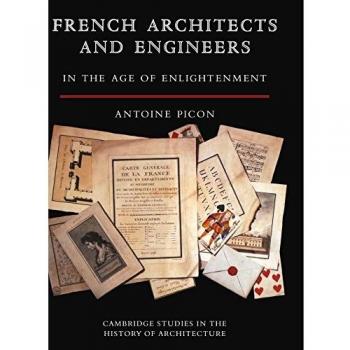 French Architects and Engineers in the Age of Enlightenment Paperback
