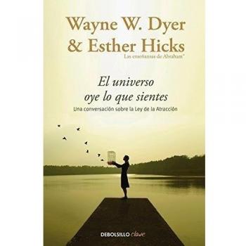 El universo oye lo que sientes