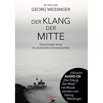 Weidinger, Georg: Der Klang der Mitte