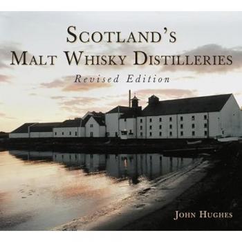Scotland's Malt Whisky Distilleries