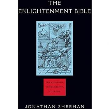 Princeton Enlightenment Bible : Translation, Scholarship, Culture