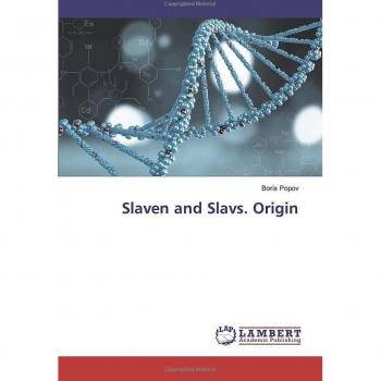 Slaven and Slavs. Origin