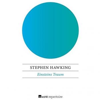Einsteins Traum