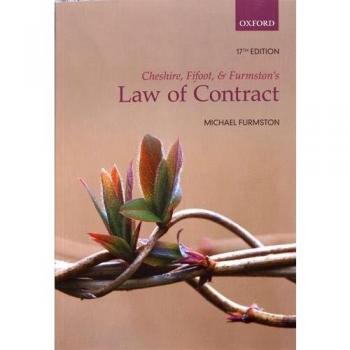 Cheshire, Fifoot, and Furmston's Law of Contract