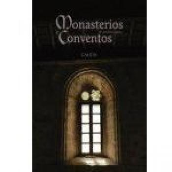 Monasterios y Conventos de la Península Ibérica. Galicia Ii