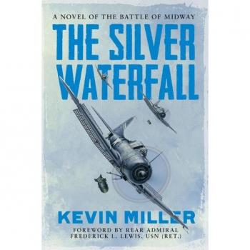 The Silver Waterfall: A Novel of the Battle of Midway