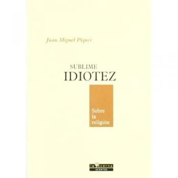 Sublime Idiotez