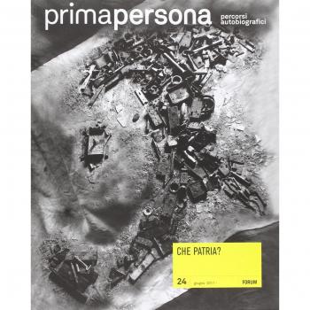 Primapersona. Percorsi autobiografici. Che patria?