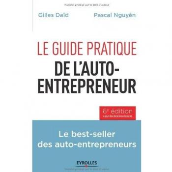 Le guide pratique de l'auto-entrepreneur
