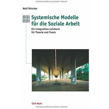 Systemische Modelle für die Soziale Arbeit