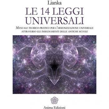 Meditazioni. Le 14 leggi universali. Come viverle e sperimentale ...