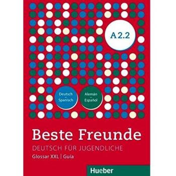 Beste Freunde (A1.2) Glosario Xxl Aleman-Español [Livre en VO]