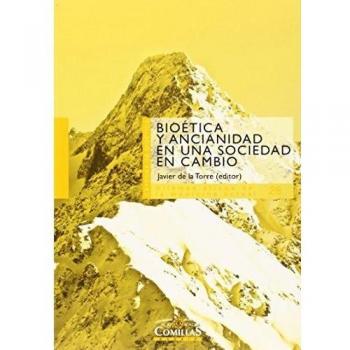 Bioética y ancianidad en una sociedad en cambio