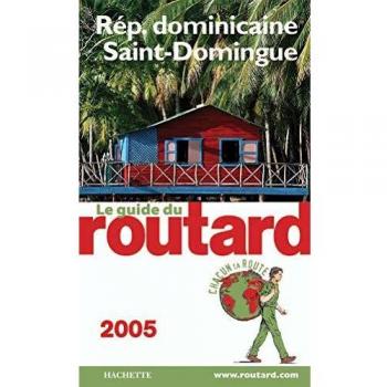 République dominicaine, Saint-Domingue (Le Guide du Routard)