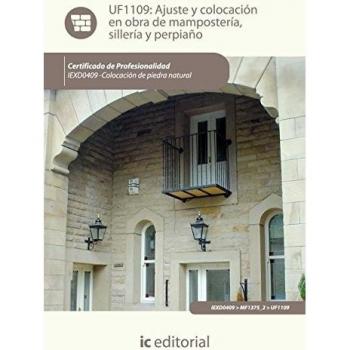 Ajuste y colocación en obra de mampostería, sillería y perpiaño