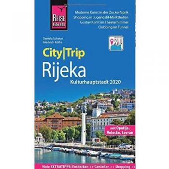 Reise Know-How CityTrip Rijeka (Kulturhauptstadt 2020) mit Opatija
