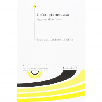 Un' utopia modesta. saggio su Albert Camus