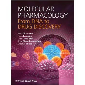 Molecular Pharmacology : From DNA to Drug Discovery