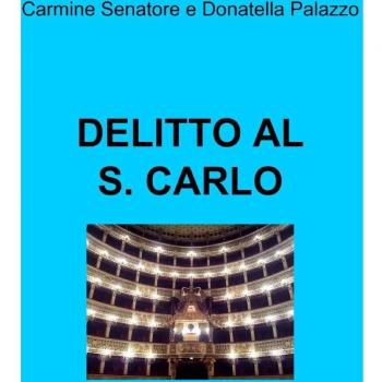 DELITTO AL S. CARLO