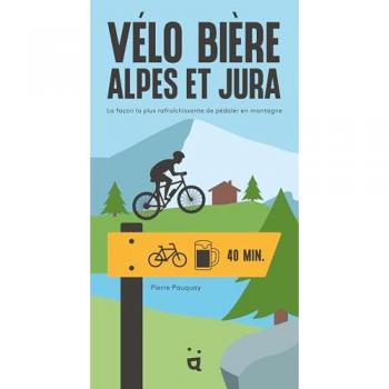 Vélo Bière Alpes et Jura