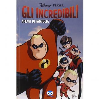 Gli incredibili. Affari di famiglia