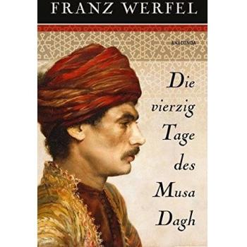 Die vierzig Tage des Musa Dagh