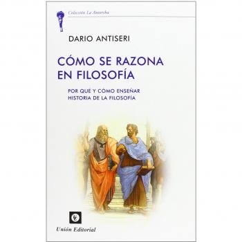 Cómo se razona en filosofía : por qué y cómo enseñar historia de la filosofía