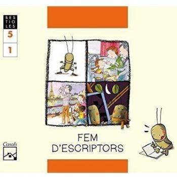 FEM D'ESCRIPTORS. Quadern 1. El grill cantaire. BESTIOLES. 5 anys.