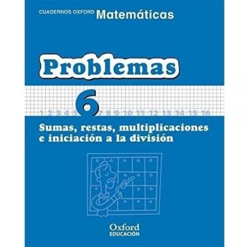 Matemáticas primaria cuadernos de problemas 6.