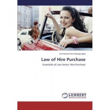 Ajayi, Emmanuel Femi Gbenga: Law of Hire Purchase