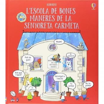 L'Escola De Bones Maneres De La Senyoreta Carmeta