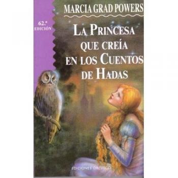 PRINCESA QUE CREÍA EN LOS CUENTOS DE HADAS