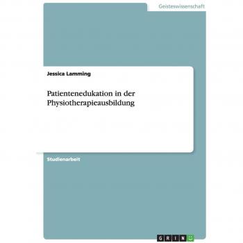 Patientenedukation in der Physiotherapieausbildung