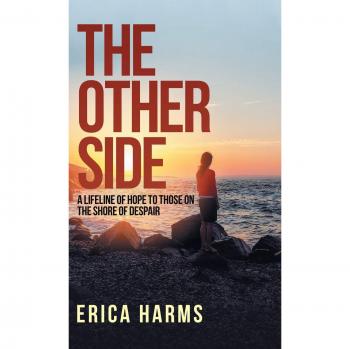 The Other Side: A Lifeline of Hope to Those on the Shore of Despair