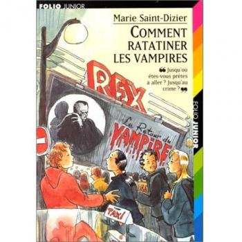 Comment ratatiner les vampires (Folio Jr 2)