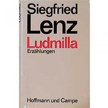 Siegfried Lenz Ludmilla: Erzählungen