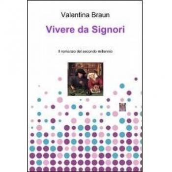 Vivere da Signori
