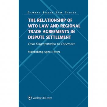 Vitalsource Technologies, Inc. The Relationship Of Wto Law And Regional Trade Agreements In Dispute Se