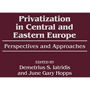 Privatization in Central and Eastern Europe