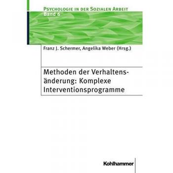 Methoden der Verhaltensänderung: Komplexe Interventionsprogramme